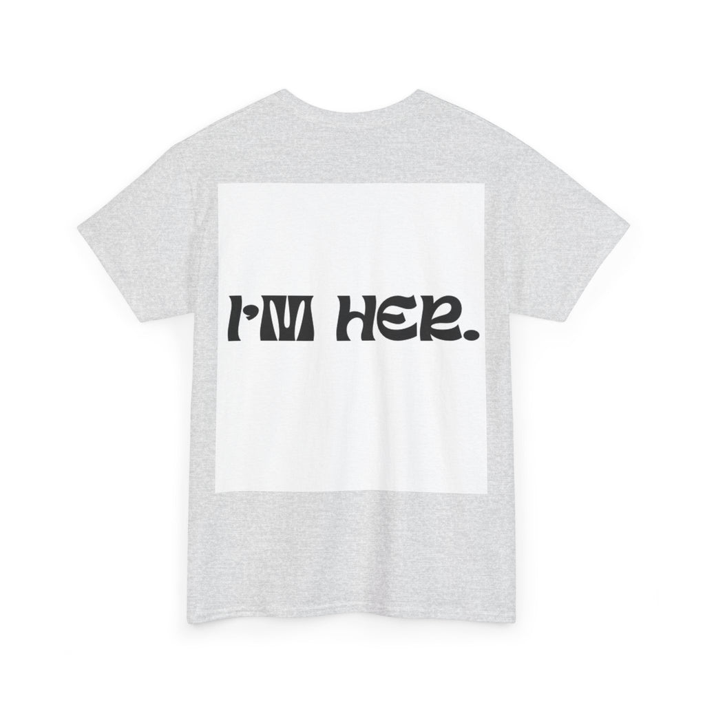 IM HER - Thrifted Streetwear Graphic Tee | HEAVY Cotton Tee